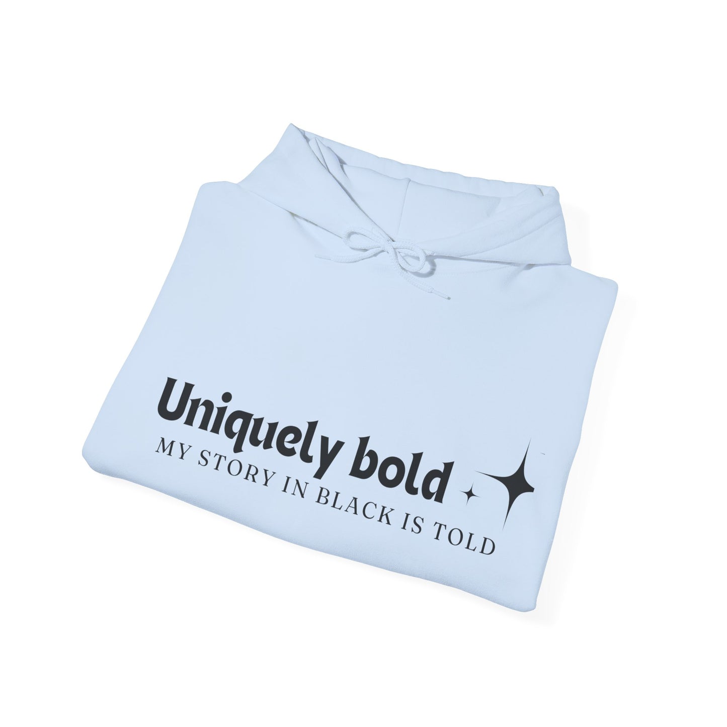 Uniquely Bold Unisex Heavy Blend™ Empowering Hoodie