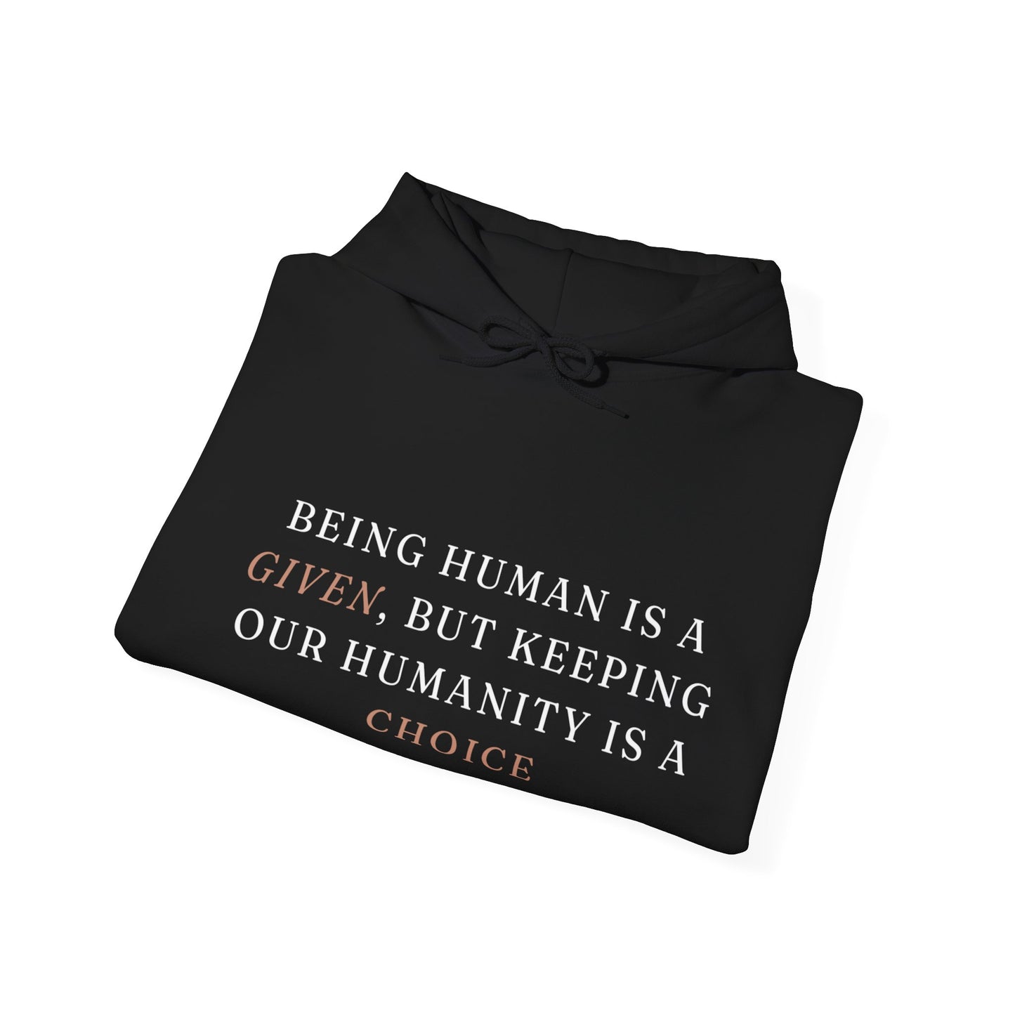 Humanity Is A Choice Unisex Heavy Blend™ Empowering Hoodie