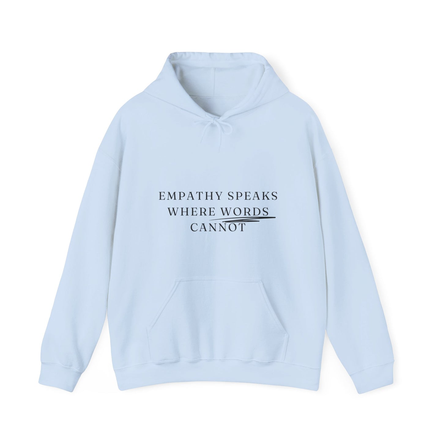 Empathy Speaks Where Words Cannot Unisex HeavyBlend Empowering Hoodie