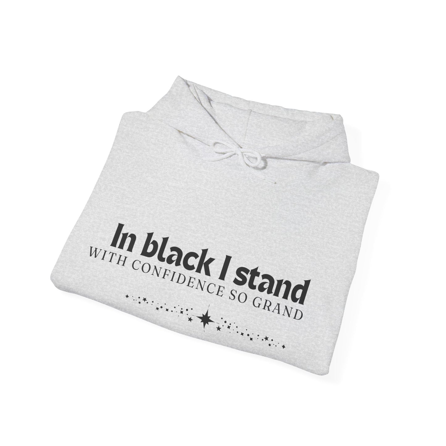 In Black I Stand Unisex Heavy Blend™ Empowering Hoodie