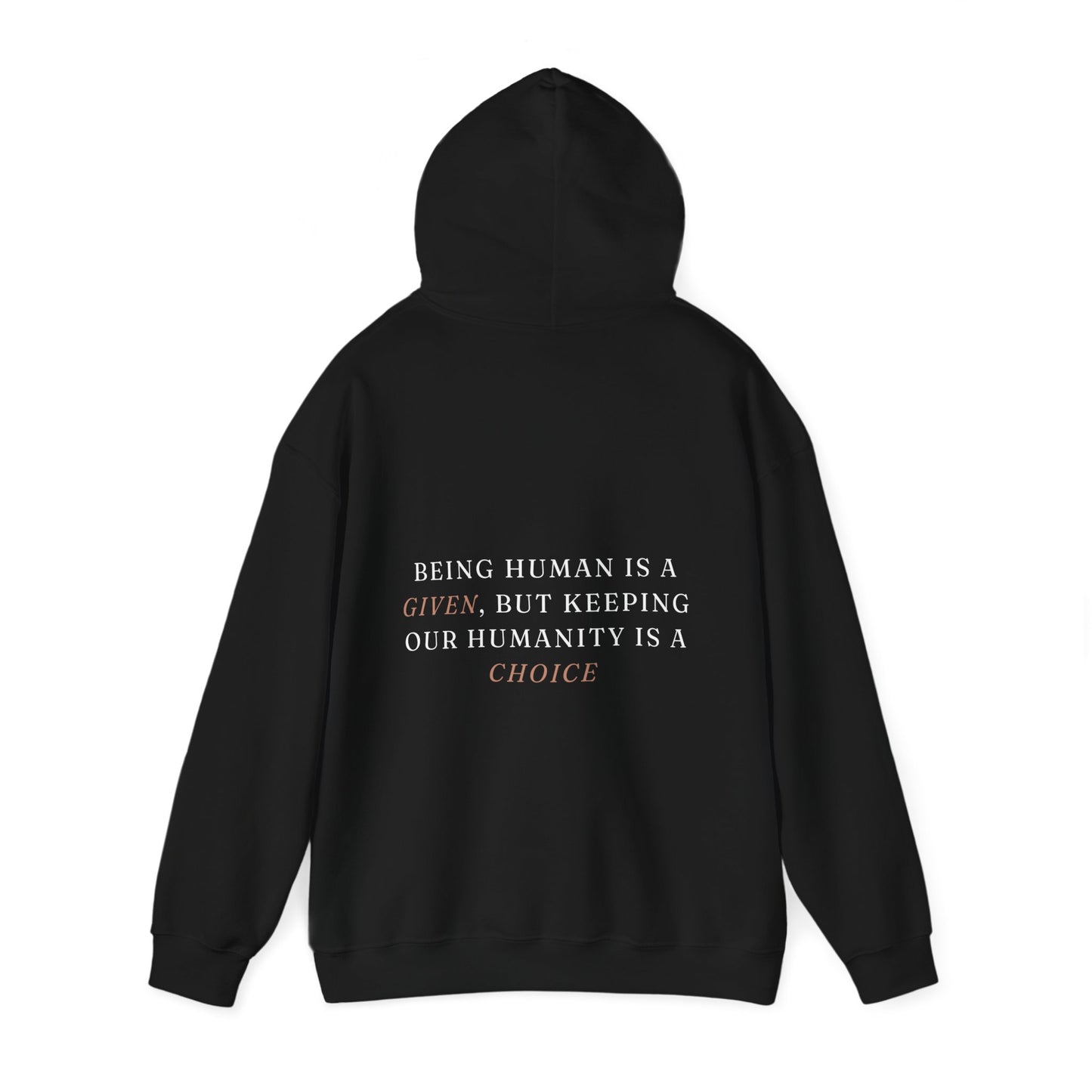 Humanity Is A Choice Unisex Heavy Blend™ Empowering Hoodie