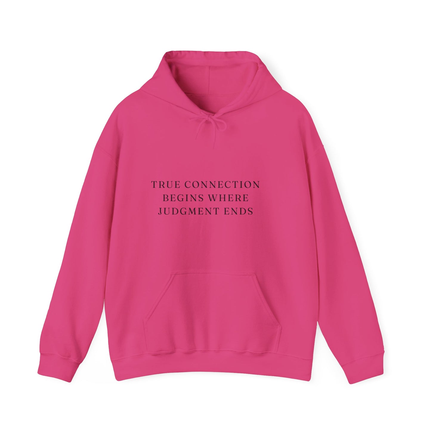 Connection Begins Where Judgement Ends Heavy Blend Unisex Empowering Hoodie