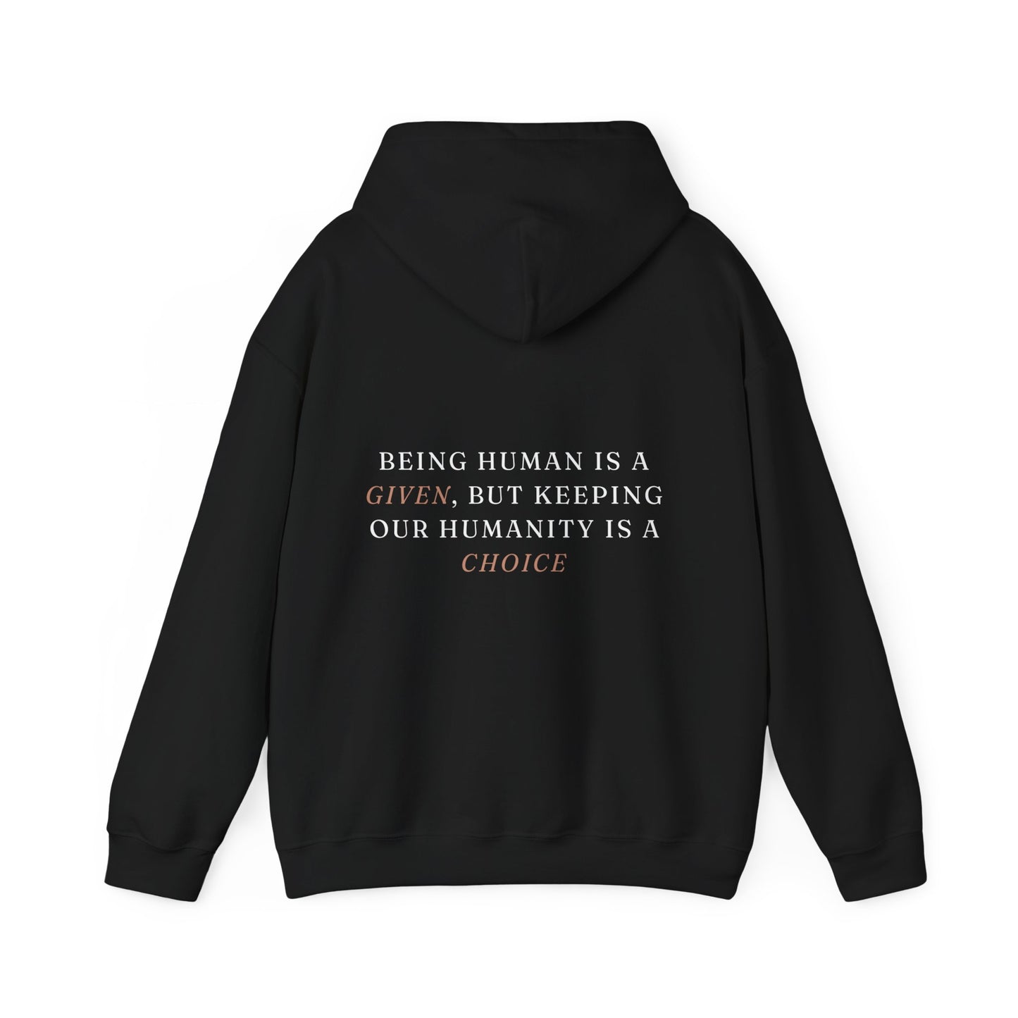 Humanity Is A Choice Unisex Heavy Blend™ Empowering Hoodie