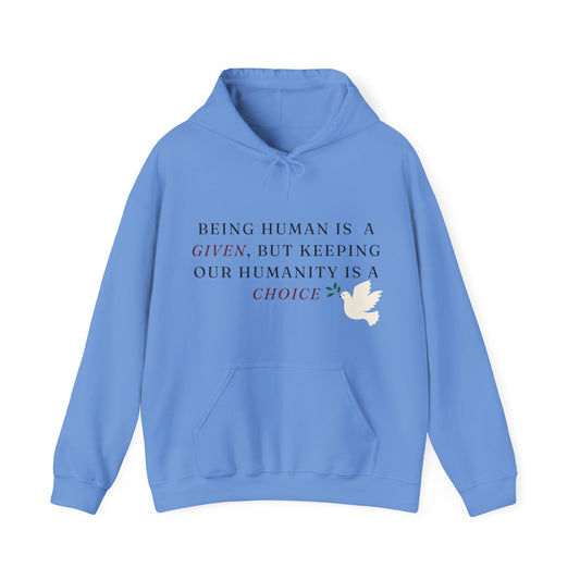 Humanity Is A Choice Black Font Unisex Heavy Blend™ Hooded Sweatshirt