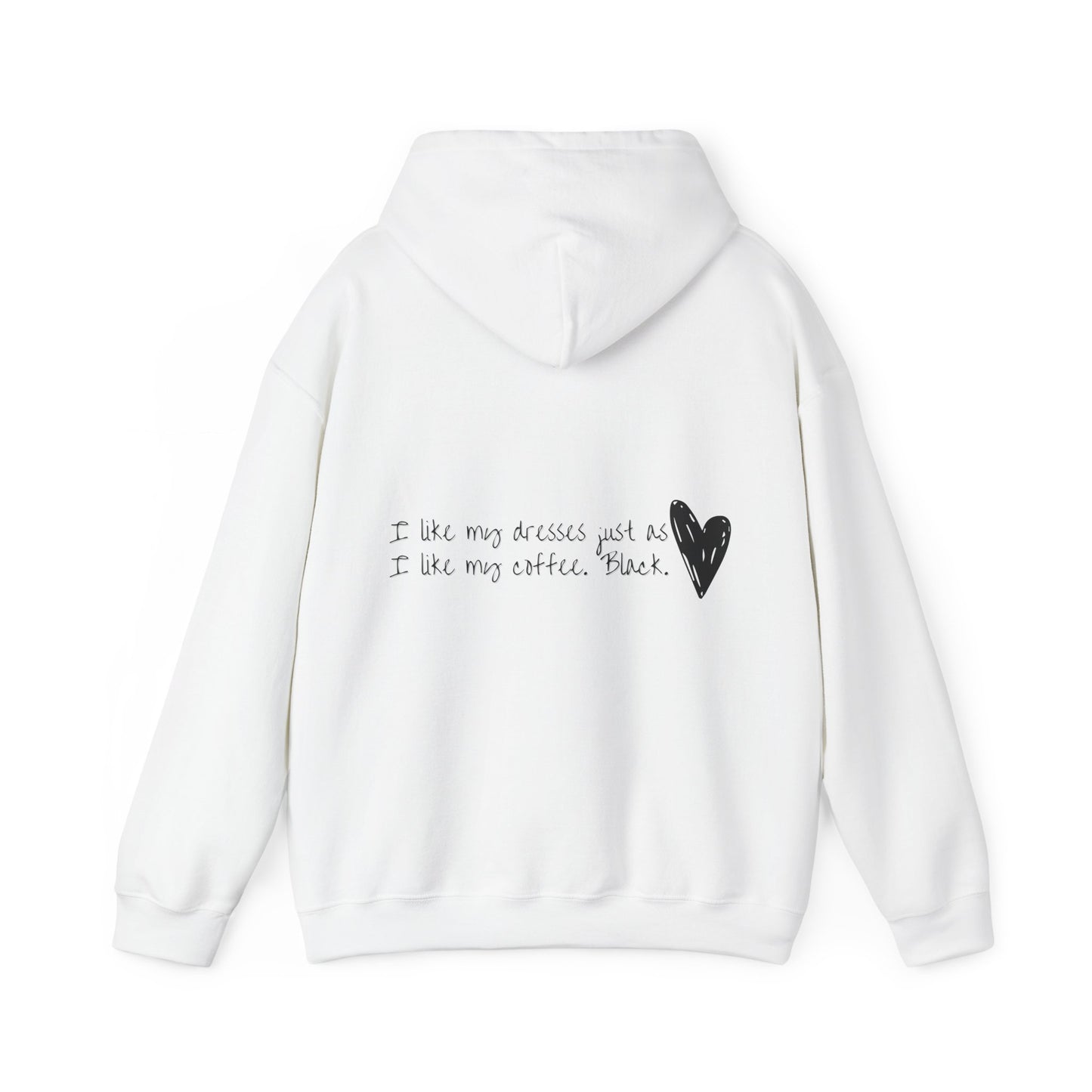 In A World Full Of Colors I Choose Black Unisex Heavy Blend™ Empowering Hoodie