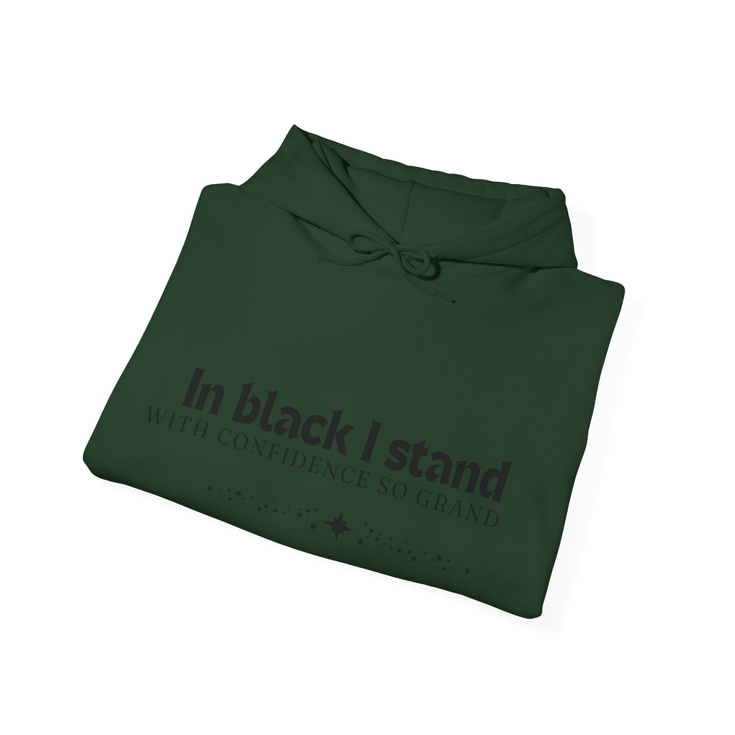 In Black I Stand Unisex Heavy Blend™ Empowering Hoodie