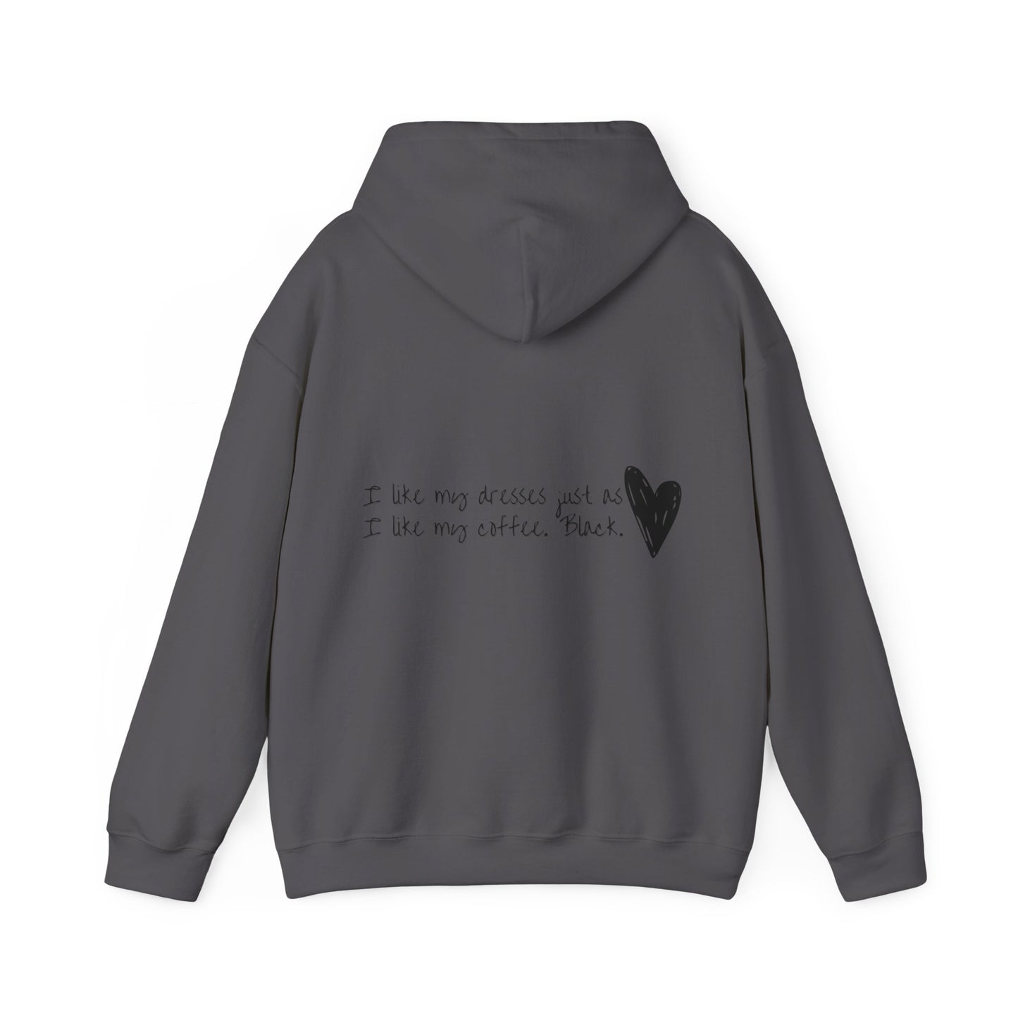 In A World Full Of Colors I Choose Black Unisex Heavy Blend™ Empowering Hoodie