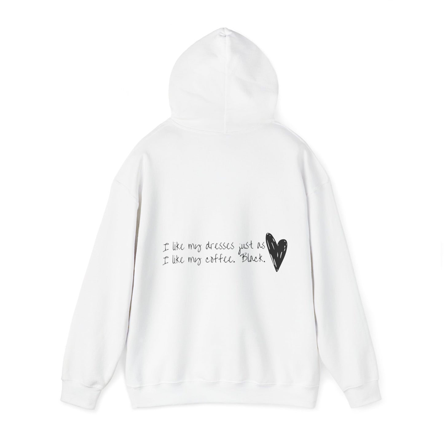 In A World Full Of Colors I Choose Black Unisex Heavy Blend™ Empowering Hoodie