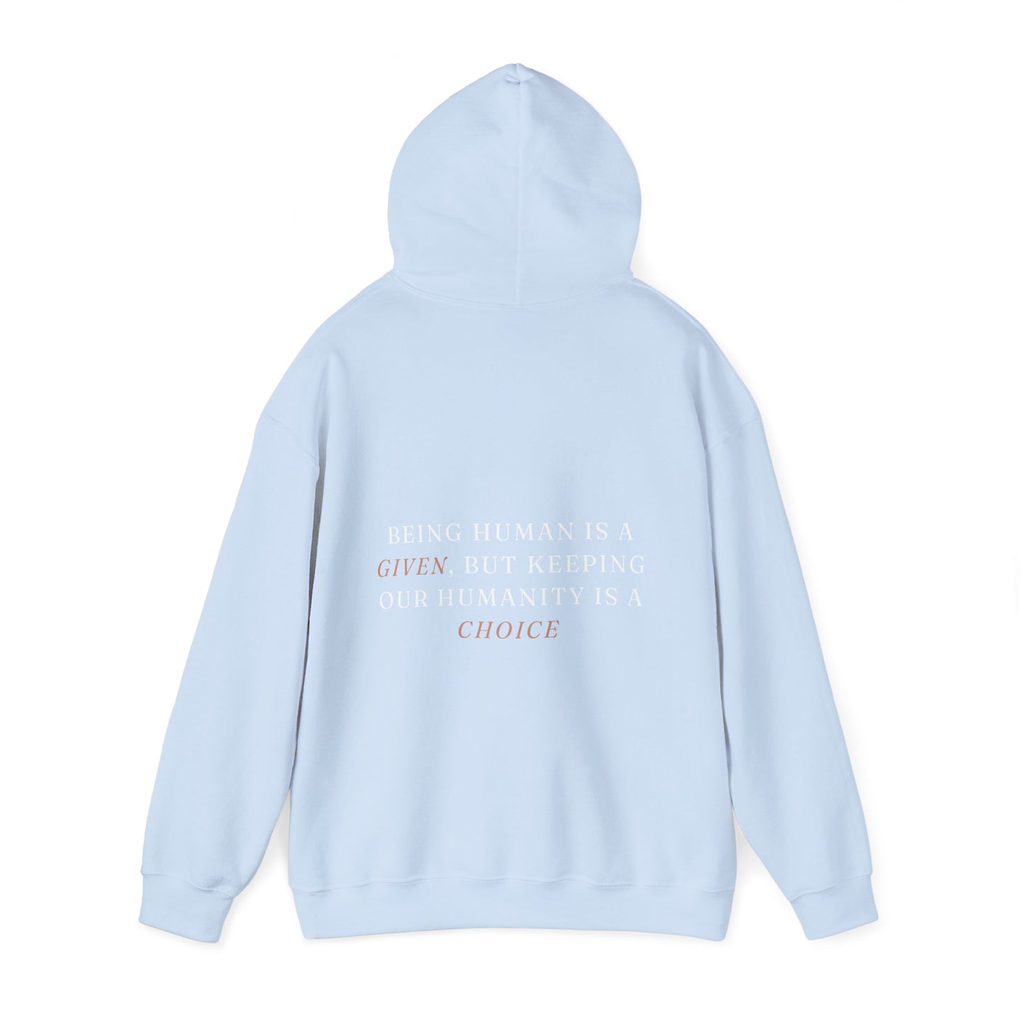 Humanity Is A Choice Unisex Heavy Blend™ Empowering Hoodie