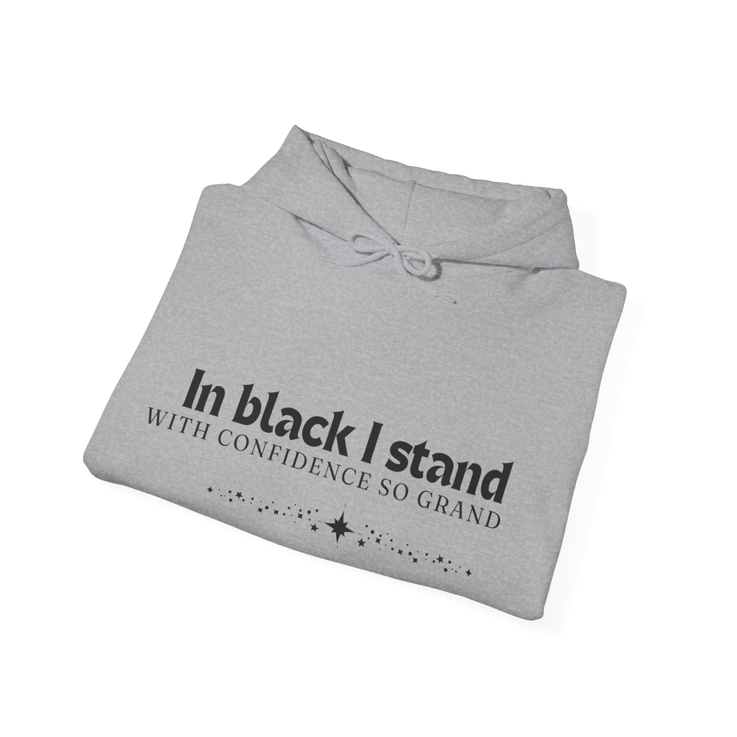 In Black I Stand Unisex Heavy Blend™ Empowering Hoodie