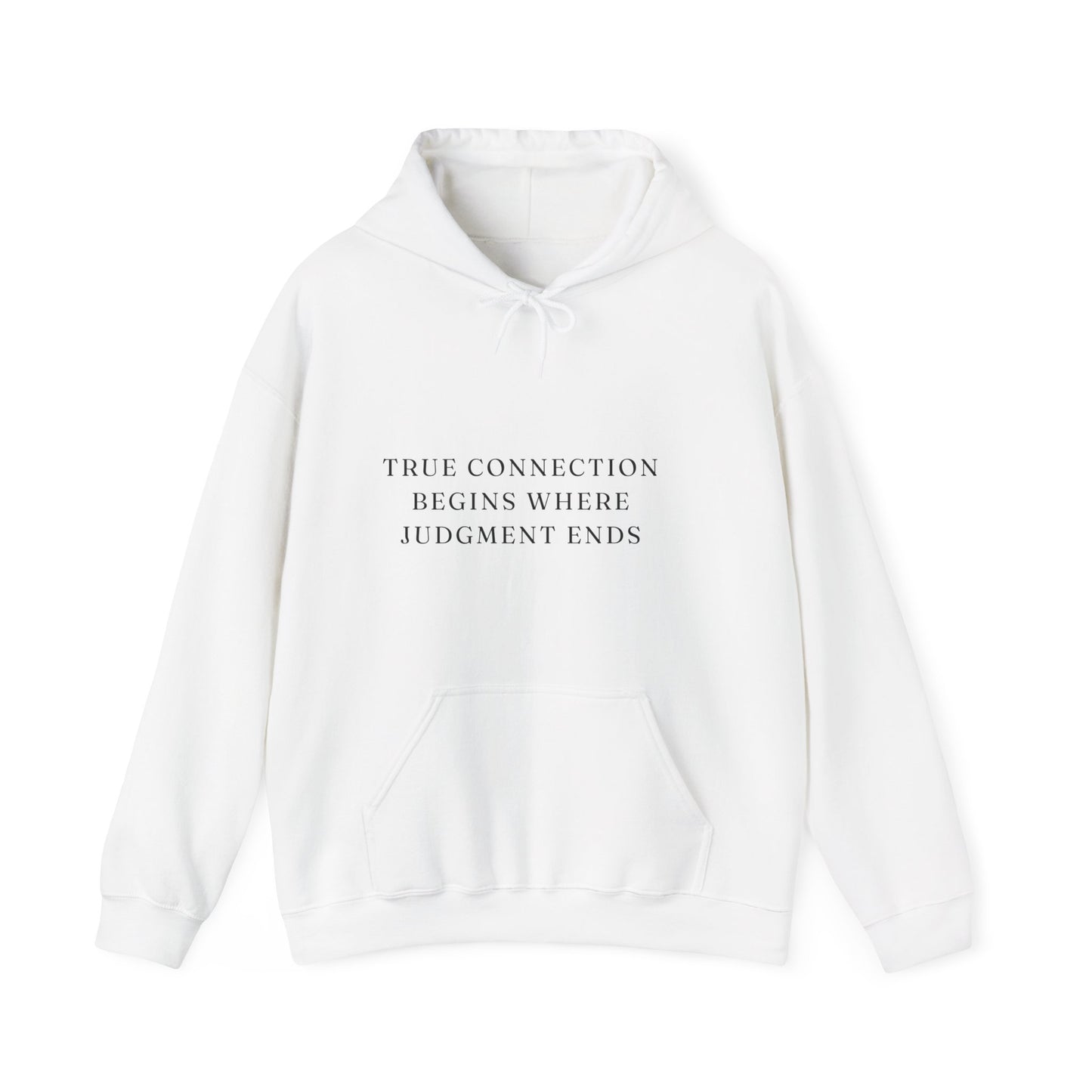 Connection Begins Where Judgement Ends Heavy Blend Unisex Empowering Hoodie