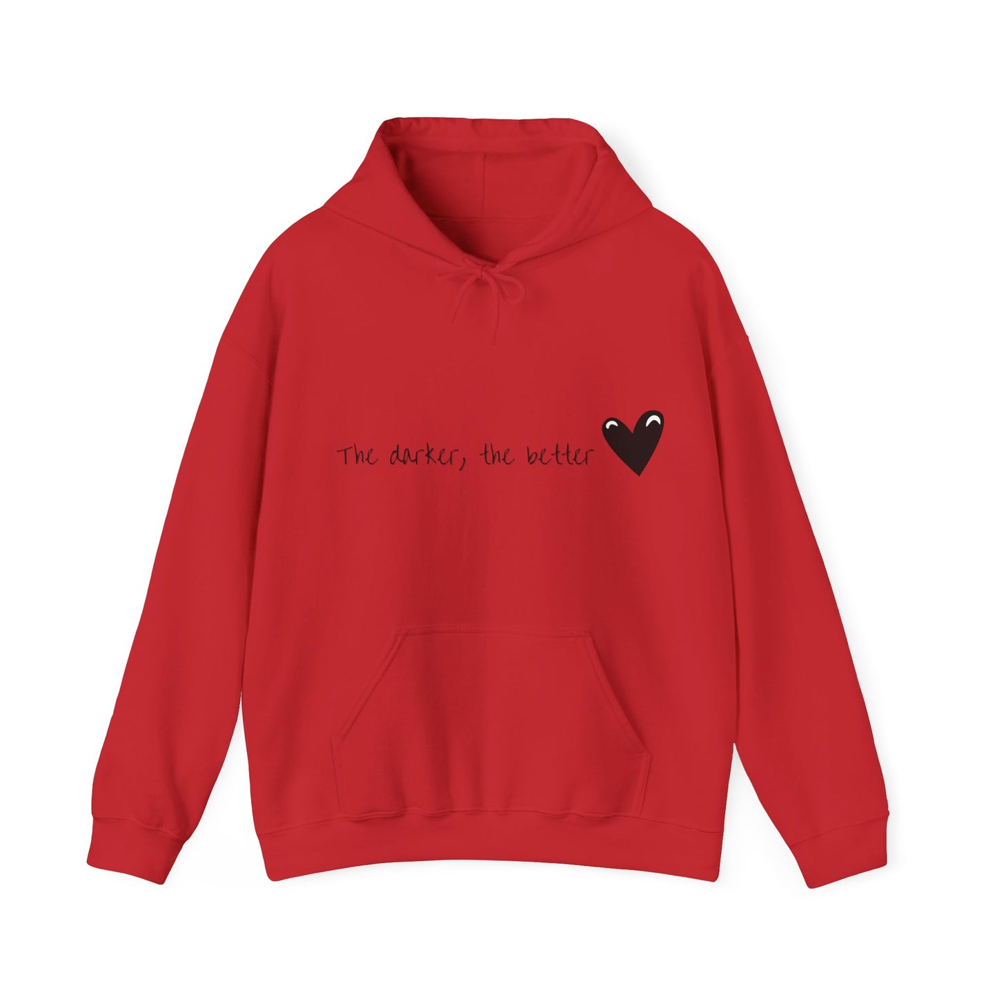 The Darker, The Better Unisex Heavy Blend™ Empowering Hoodie