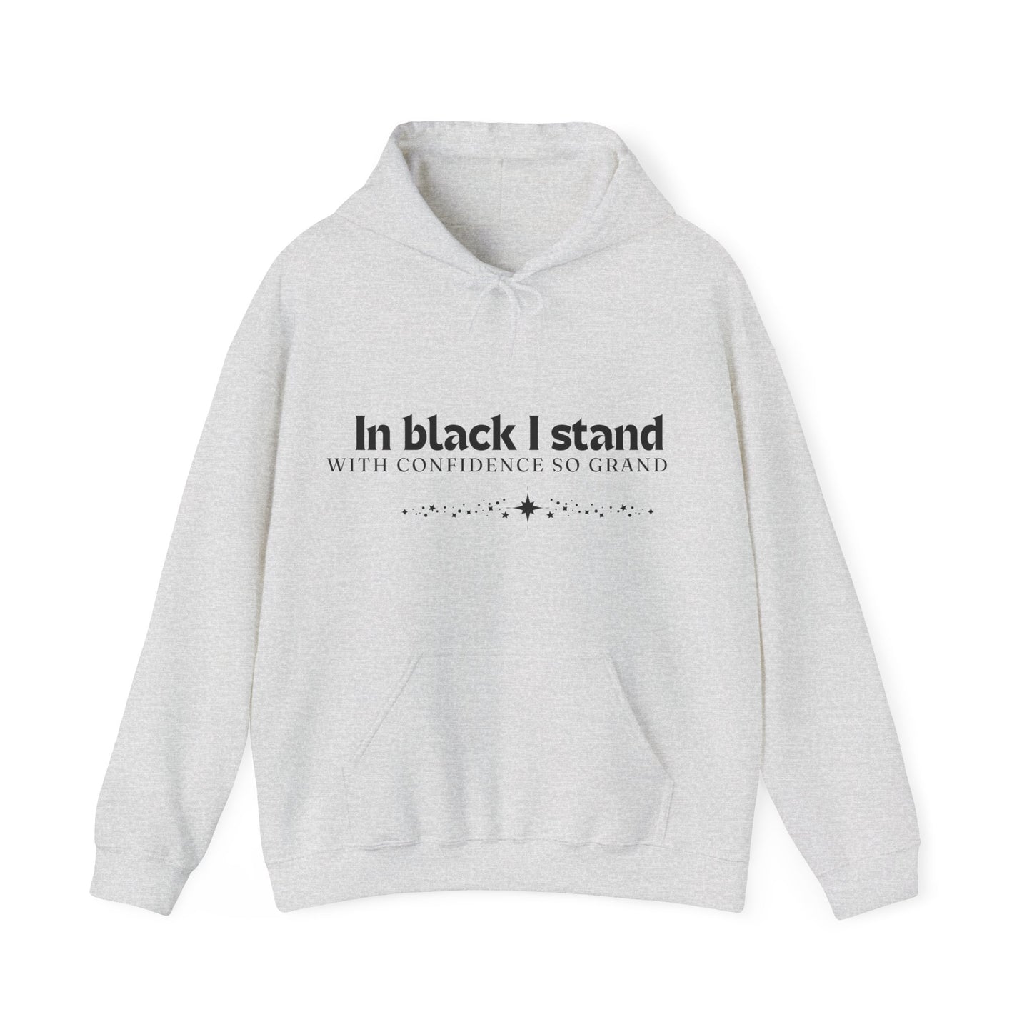 In Black I Stand Unisex Heavy Blend™ Empowering Hoodie