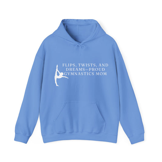 Flips, Twists and Dreams Gymnastics Mom Heavy Blend™ Empowering Hoodie