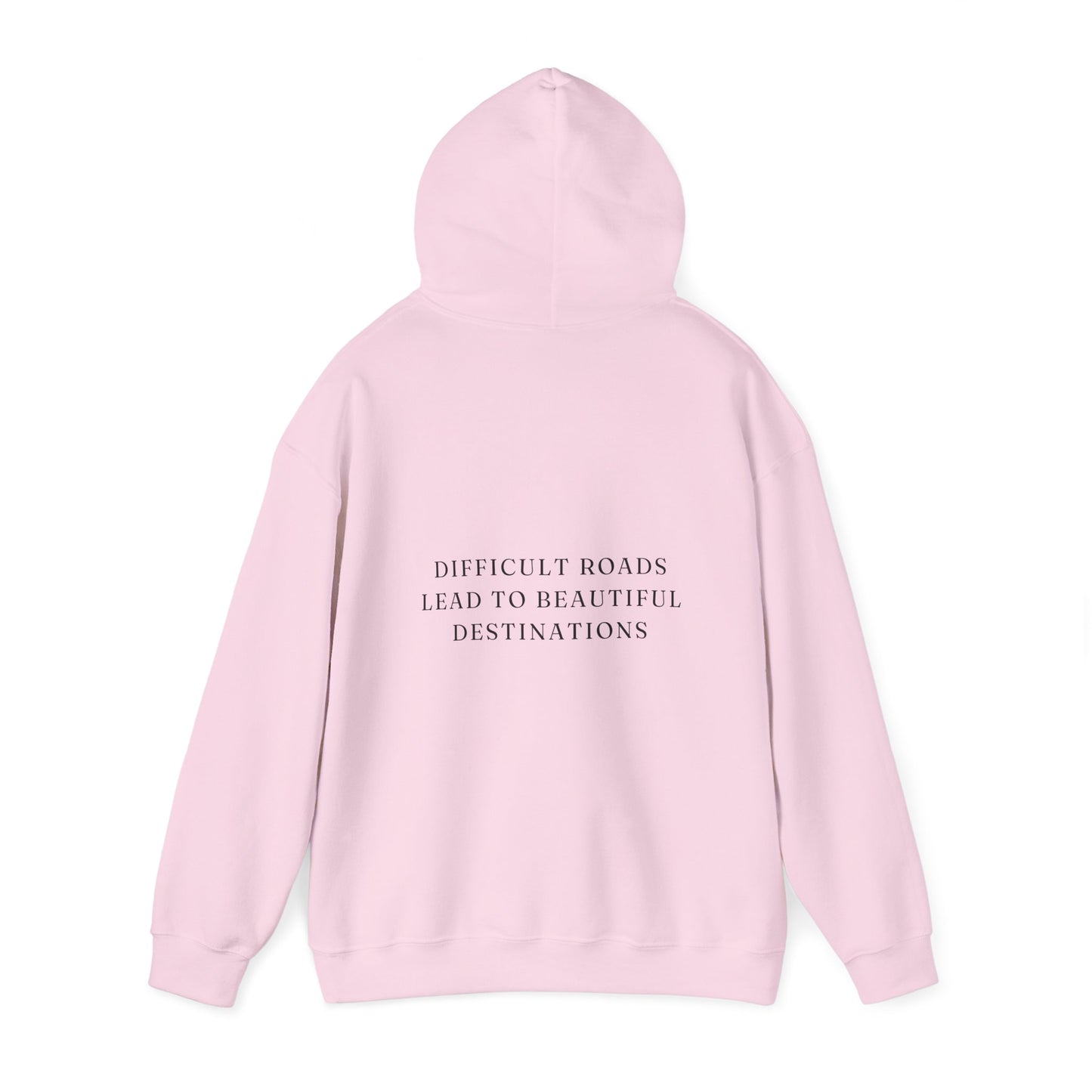 Difficult Roads Lead To Beautiful Destinations Unisex  Heavy Blend™ Empowering Hoodie