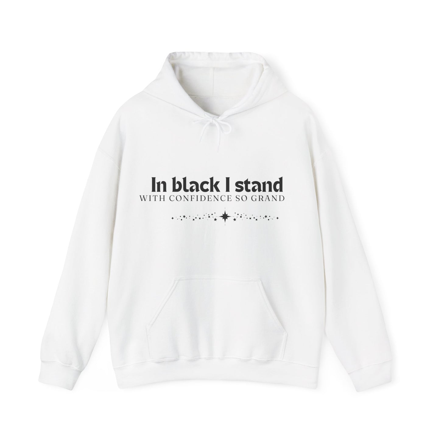 In Black I Stand Unisex Heavy Blend™ Empowering Hoodie