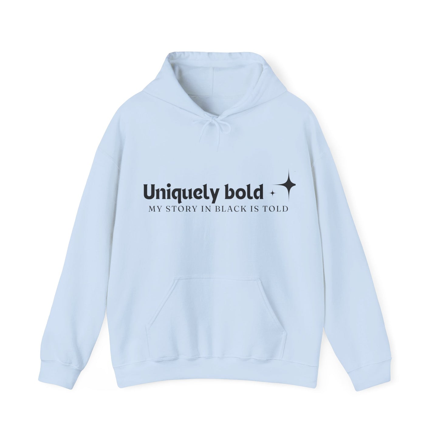 Uniquely Bold Unisex Heavy Blend™ Empowering Hoodie