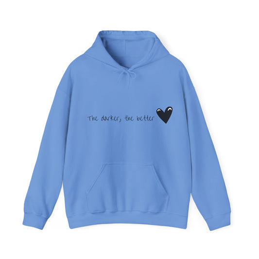 The Darker, The Better Unisex Heavy Blend™ Empowering Hoodie