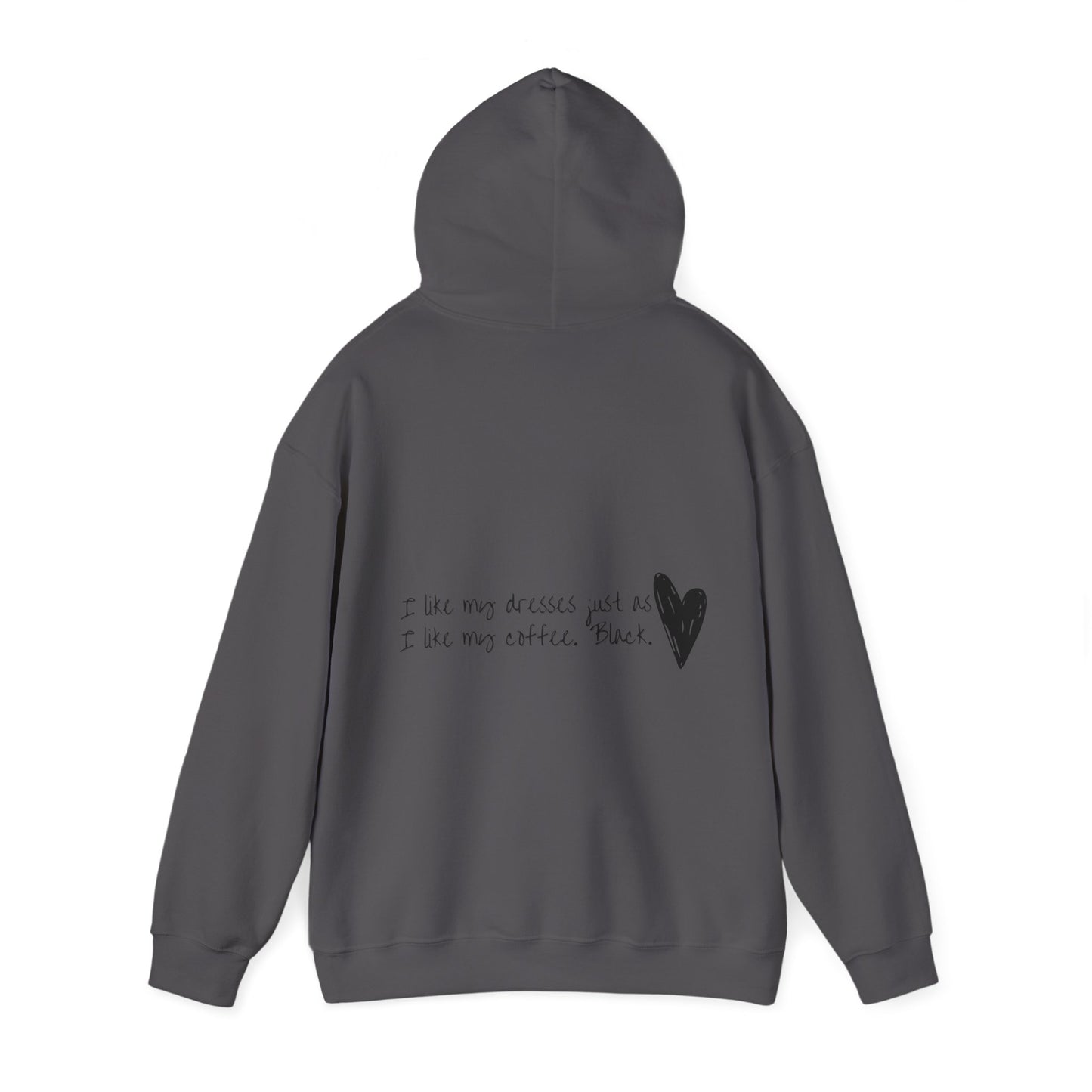 In A World Full Of Colors I Choose Black Unisex Heavy Blend™ Empowering Hoodie