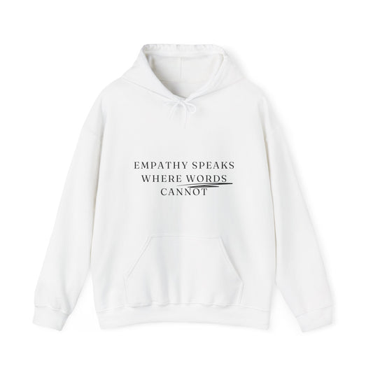 Empathy Speaks Where Words Cannot Unisex HeavyBlend Empowering Hoodie