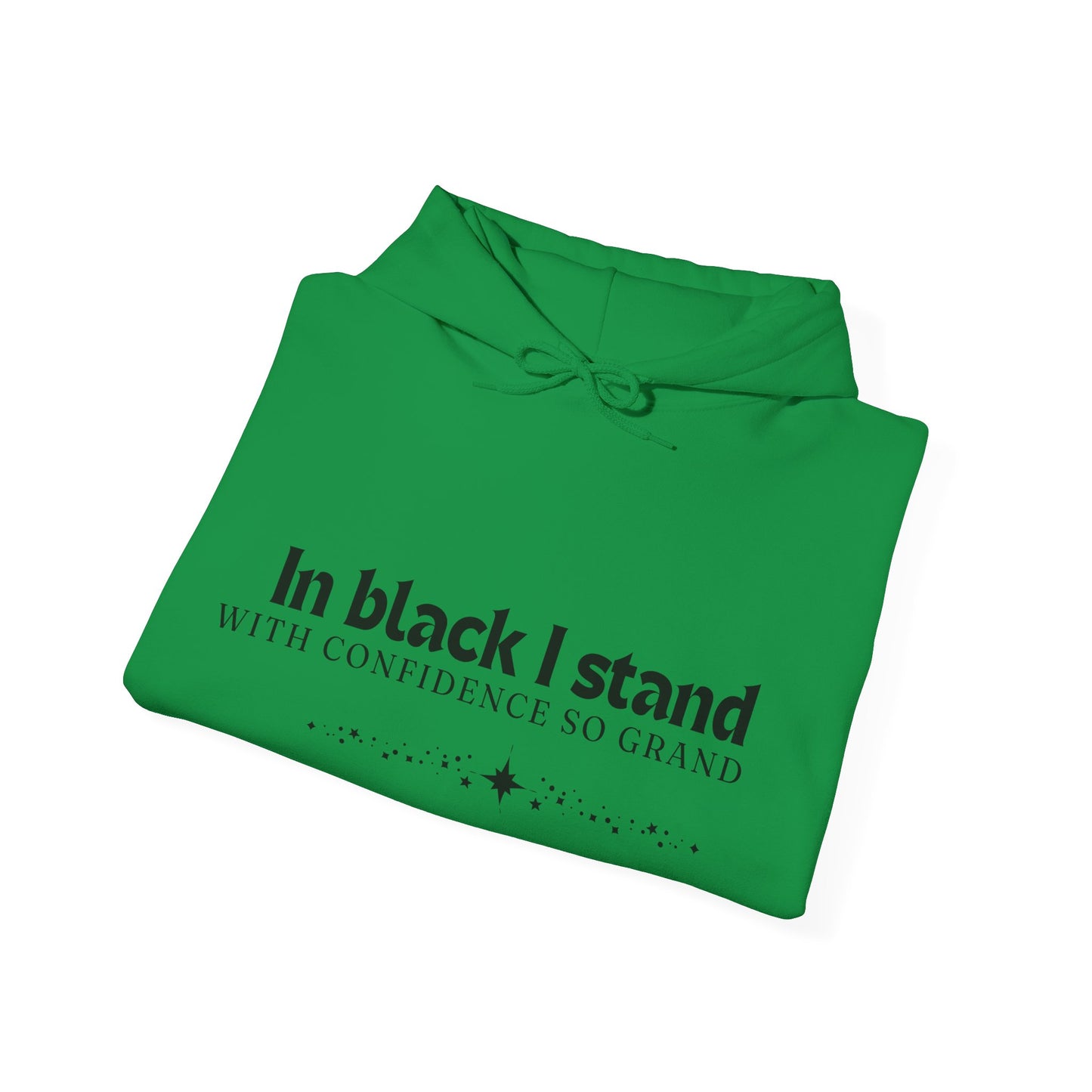 In Black I Stand Unisex Heavy Blend™ Empowering Hoodie