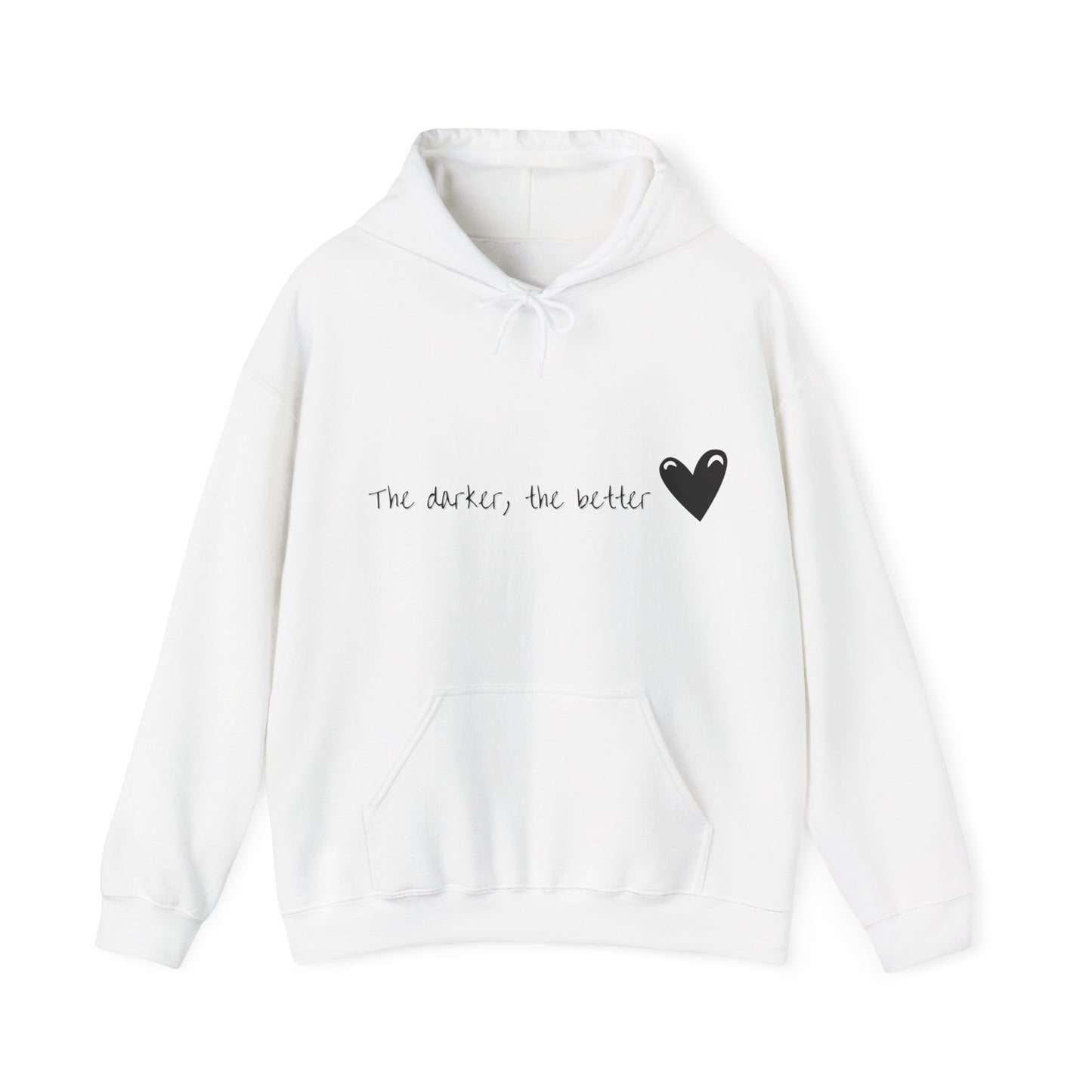 The Darker, The Better Unisex Heavy Blend™ Empowering Hoodie