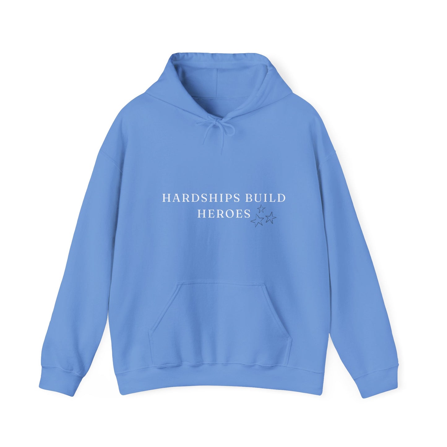 Hardships Build Heroes Unisex Heavy Blend™ Empowering Hoodie