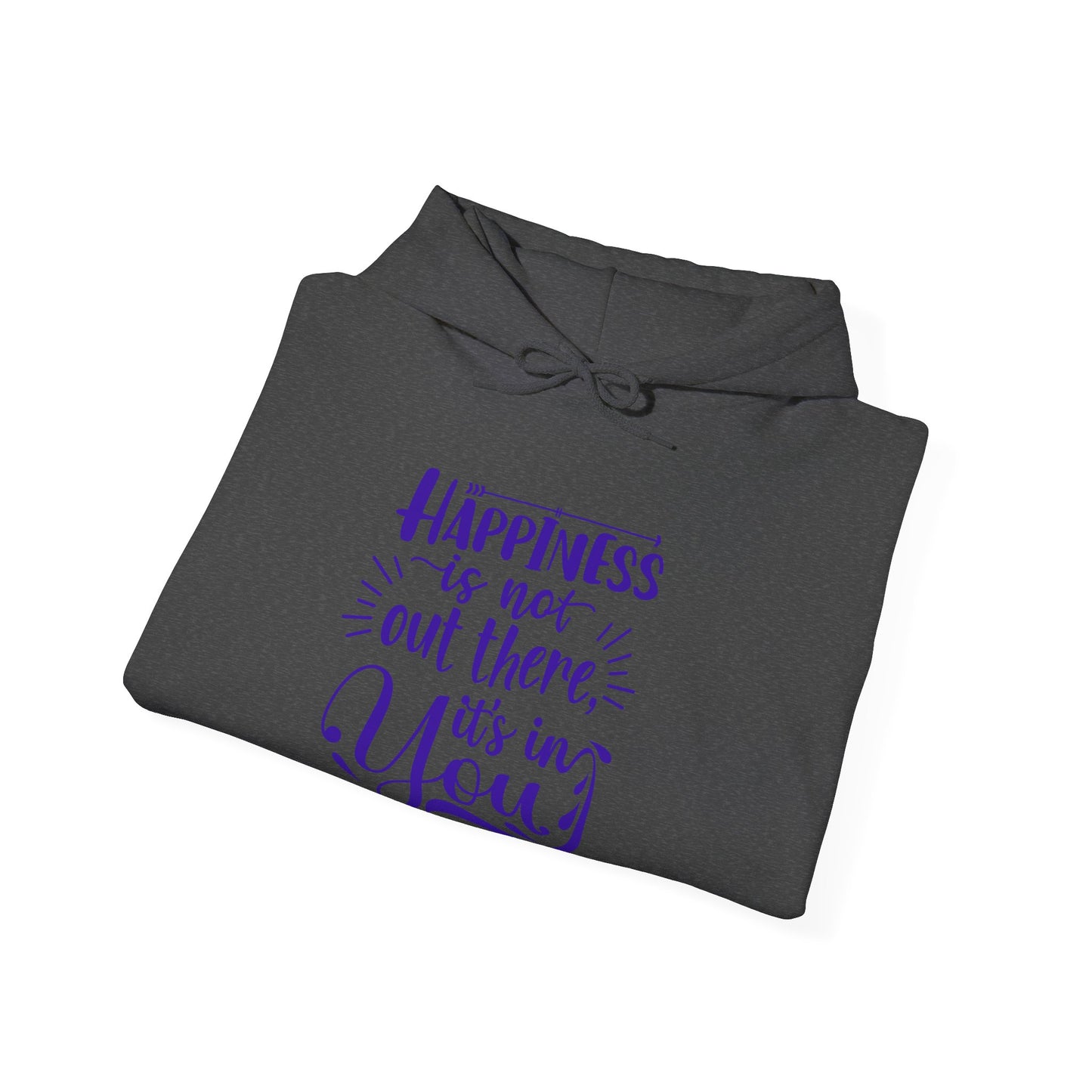 Happiness Is In You Unisex Heavy Blend™ Empowering Hoodie