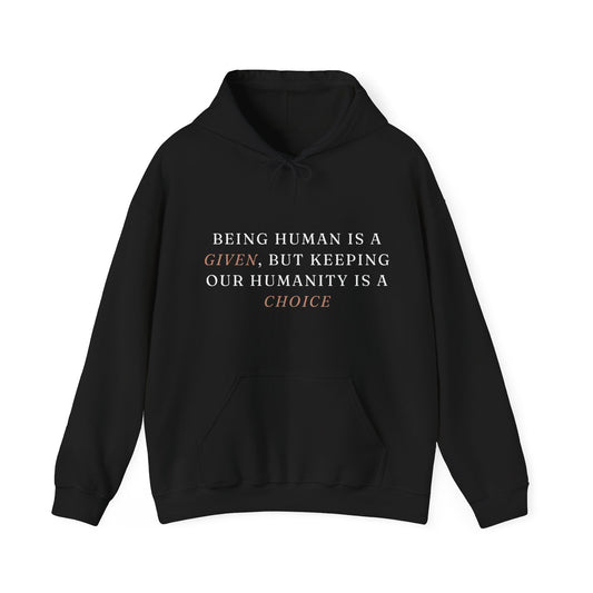 Humanity Is A Choice Unisex Heavy Blend™ Empowering Hoodie